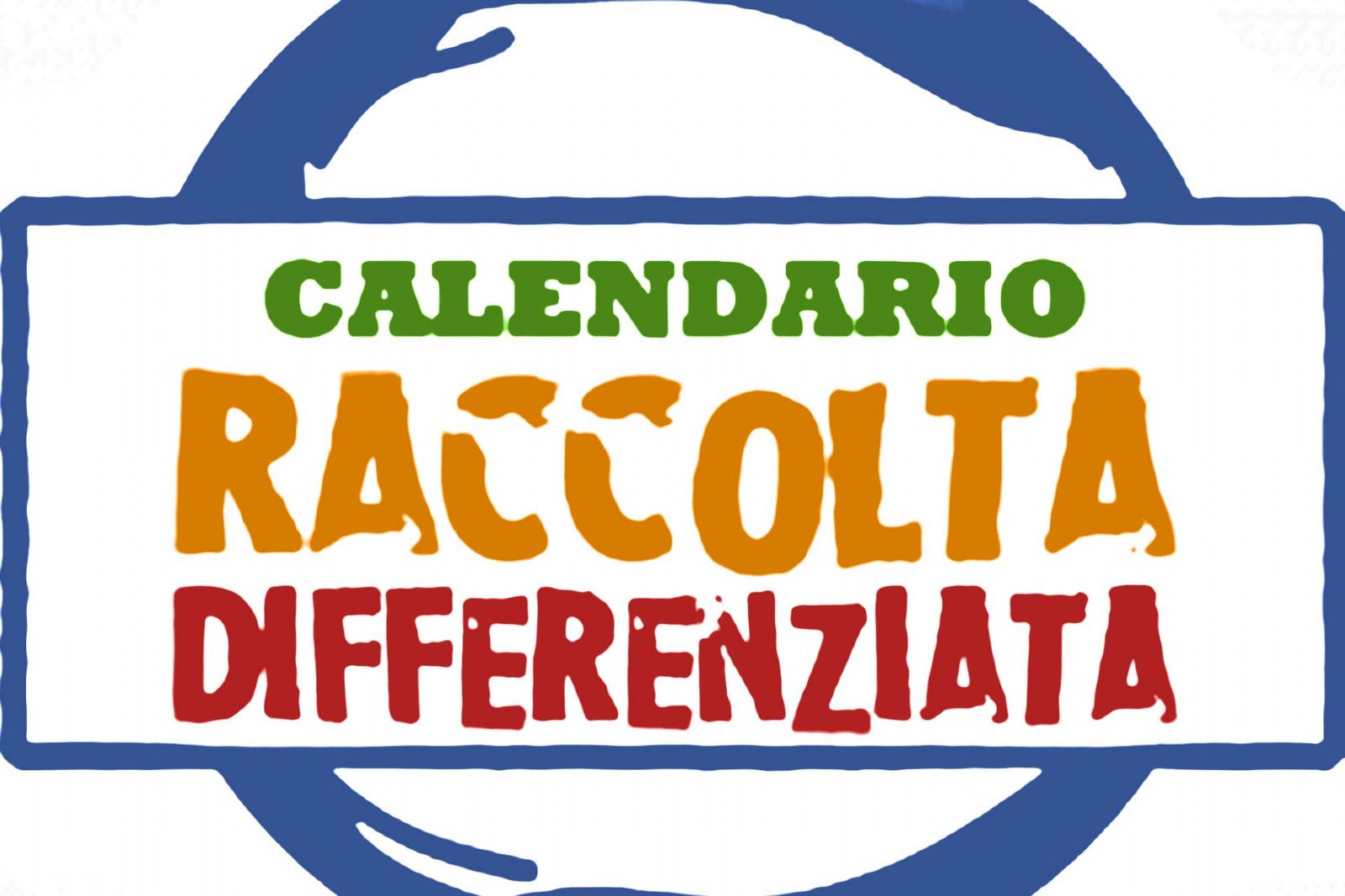 Su sfondo bianco un cerchio blu con al centro un riquadro dal bordo blu recante la scritta "Calendario Raccolta Differenziata" rispettivamente in verde, arancione e rosso.